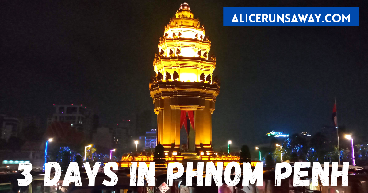 3 Days in Phnom Penh